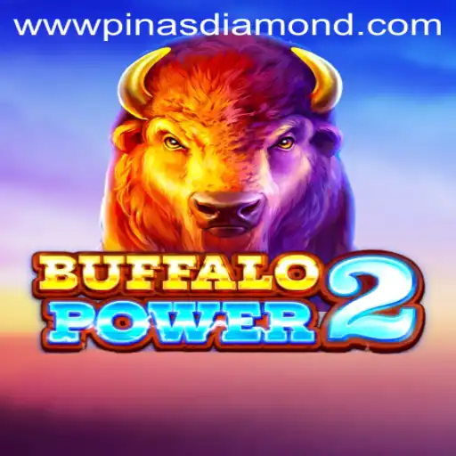 Unveiling BuffaloPower2: A Thrilling Adventure with PinasDiamond